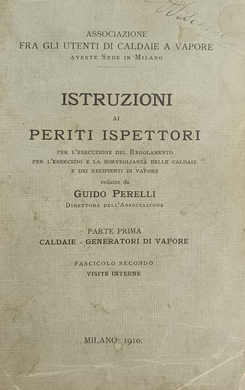 ISTRUZIONI AI PERITI ISPETTORI PER L' ESECUZIONE DEL REGOLAMENTO PER …