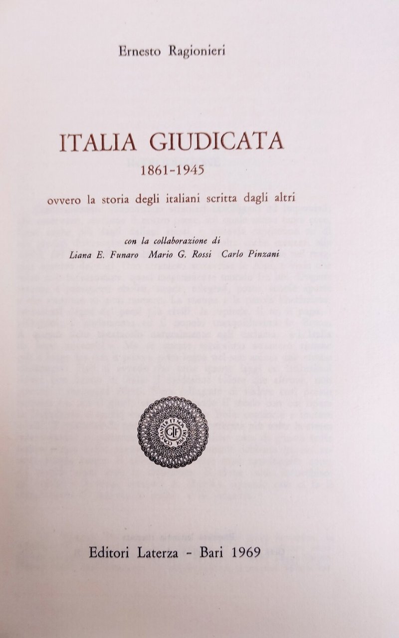 ITALIA GIUDICATA 1861 - 1945. OVVERO LA STORIA DEGLI ITALIANI …