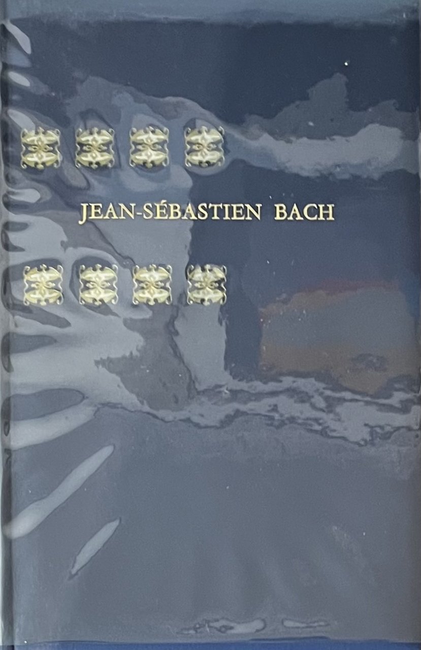 JEAN - SEBASTIEN BACH