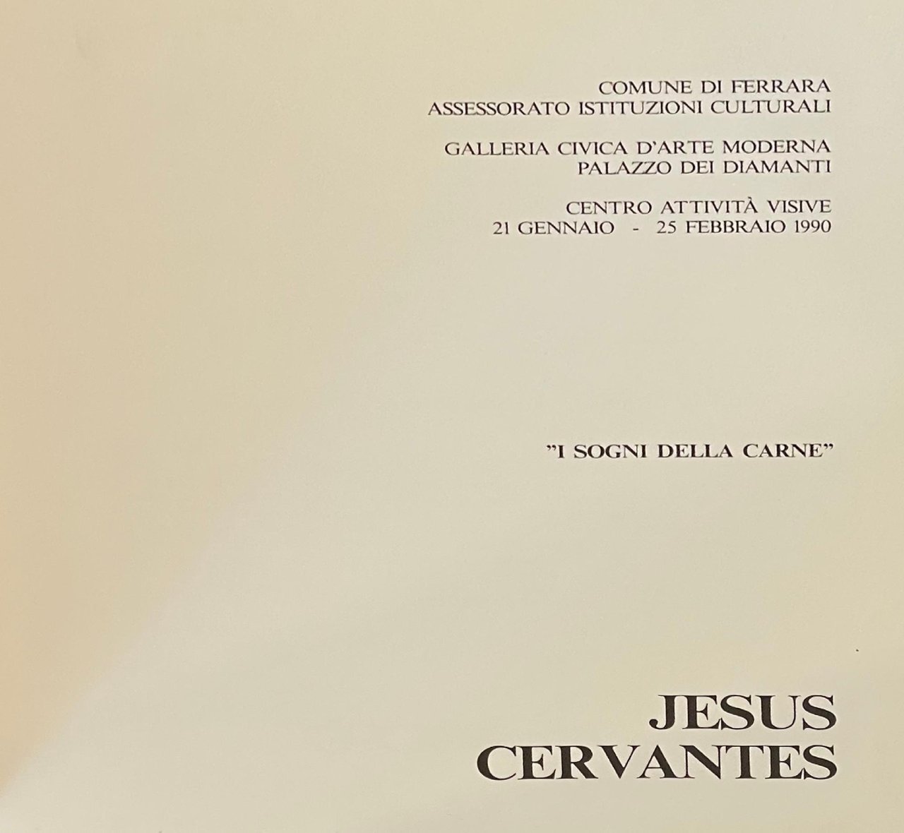 JESUS CERVANTES. I SOGNI DELLA CARNE