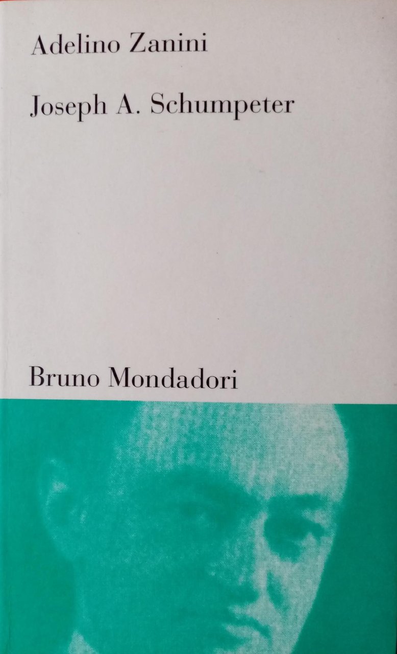 JOSEPH A. SCHUMPETER. TEORIA DELLO SVILUPPO E CAPITALISMO