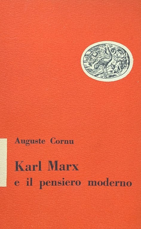 KARL MARX E IL PENSIERO MODERNO