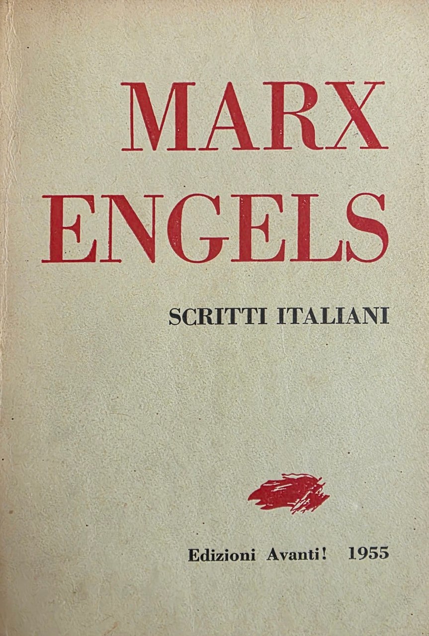 KARL MARX, FRIEDRICH ENGELS. SCRITTI ITALIANI | Immagine principale
