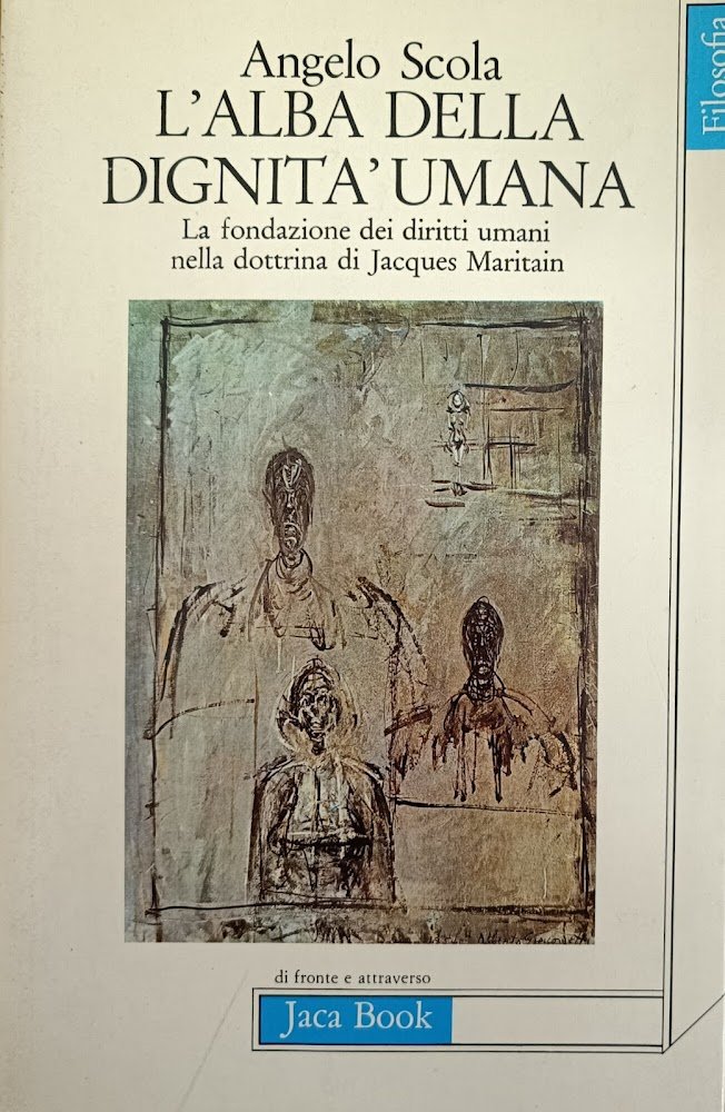 L'ALBA DELLA DIGNITA' UMANA. LA FONDAZIONE DEI DIRITTI UMANI NELLA …