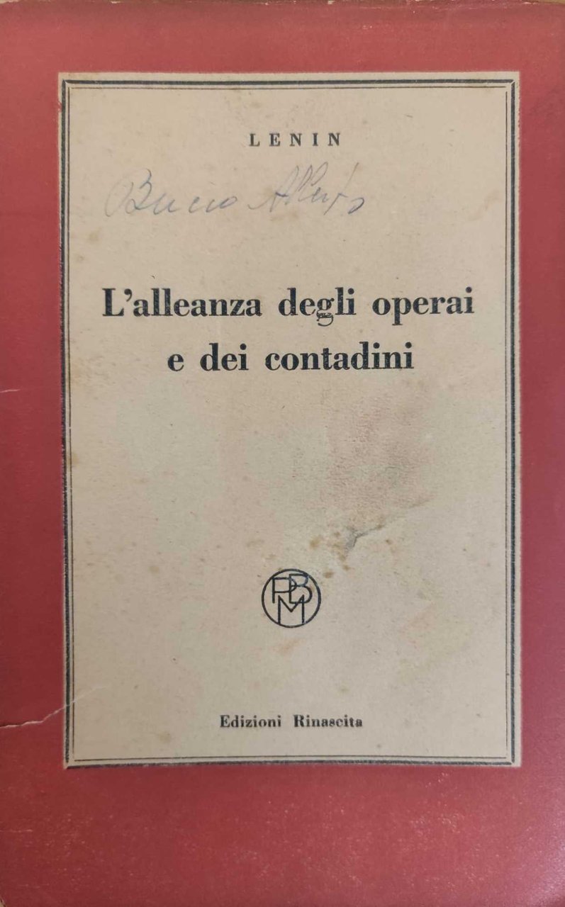 L'ALLEANZA DEGLI OPERAI E DEI CONTADINI