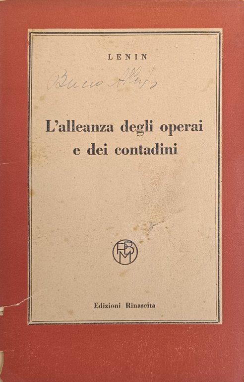 L'ALLEANZA DEGLI OPERAI E DEI CONTADINI