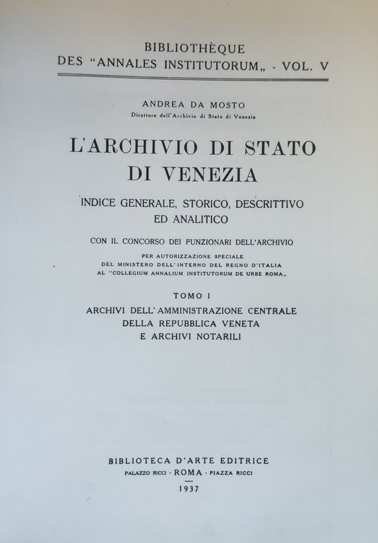 L'ARCHIVIO DI STATO DI VENEZIA. INDICE GENERALE, STORICO, DESCRITTIVO ED …