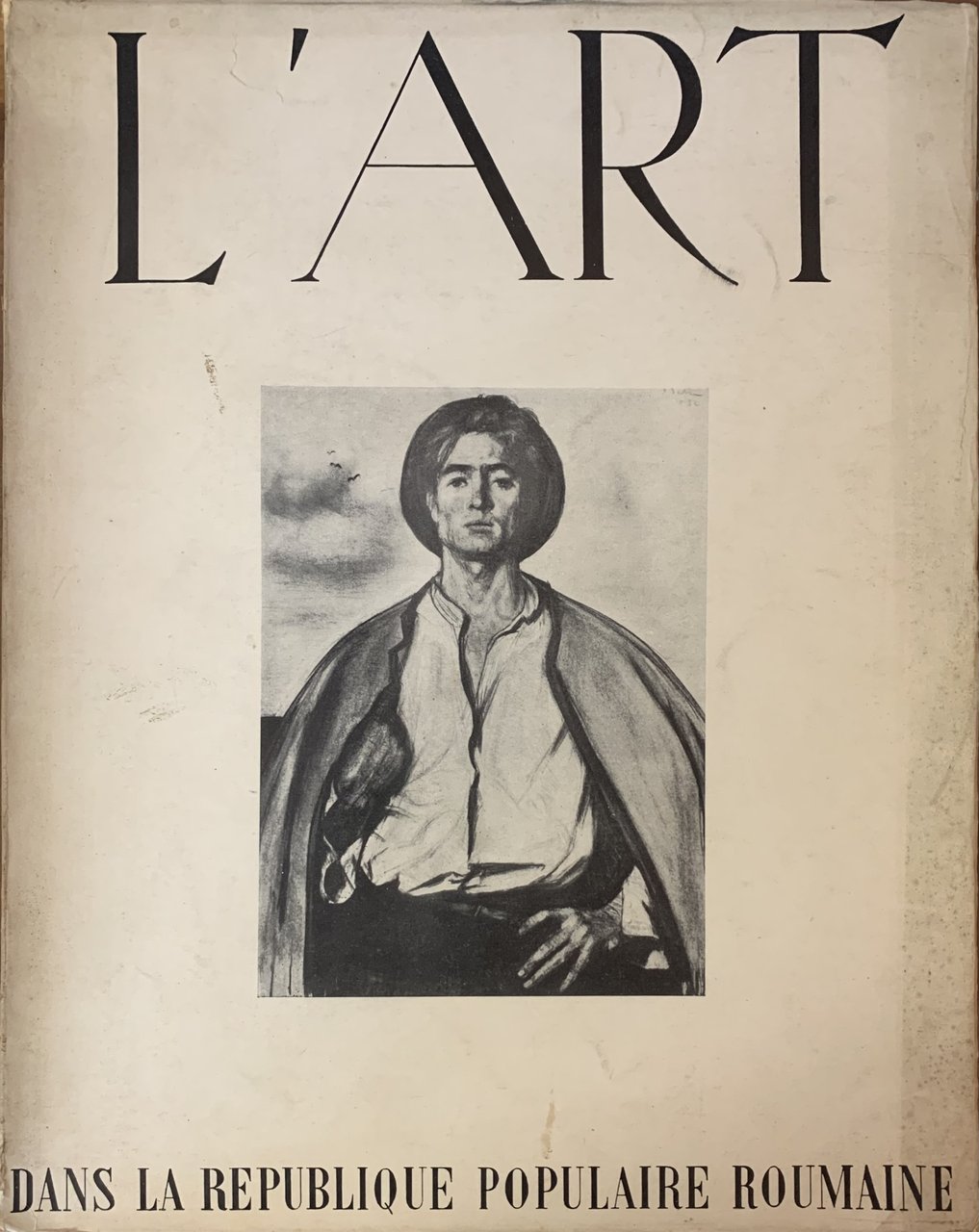 L'ART DANS LA REPUBLIQUE POPULAIRE ROUMAINE