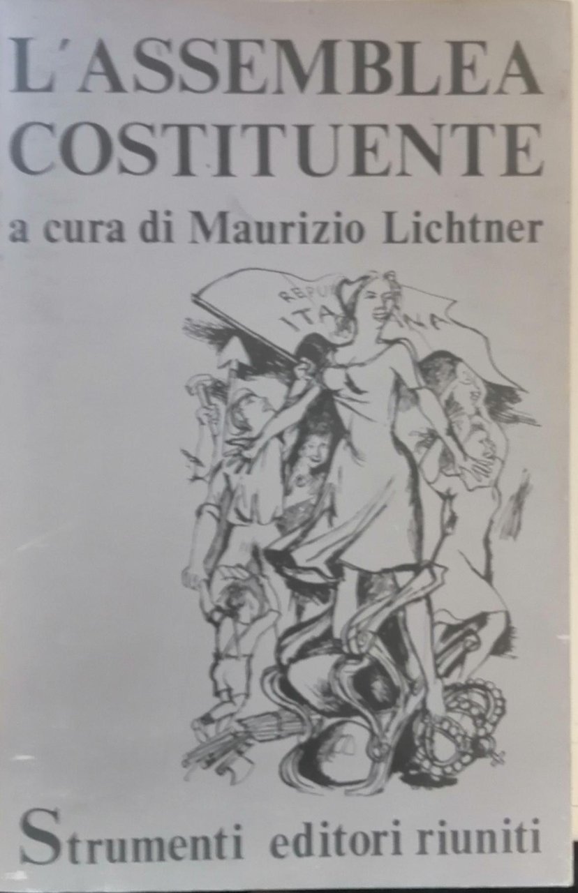 L'ASSEMBLEA COSTITUENTE 1946-1947