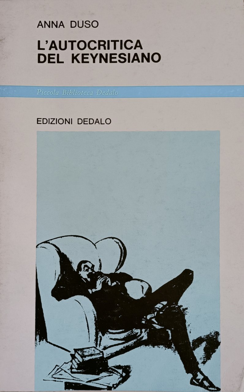 L' AUTOCRITICA DEL KEYNESIANO