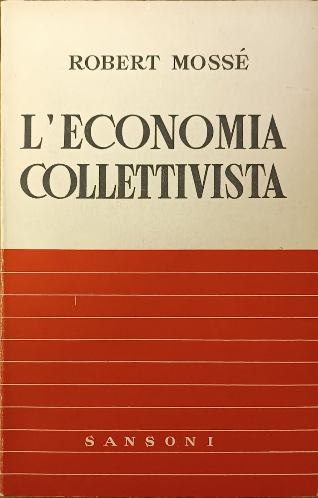 L'ECONOMIA COLLETTIVISTA