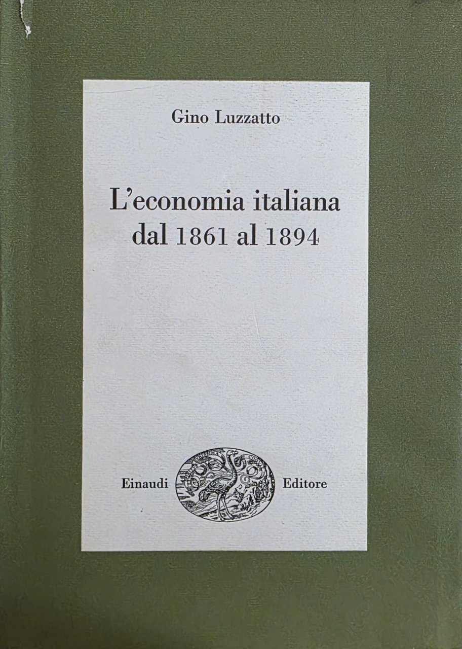 L' ECONOMIA ITALIANA DAL 1861 AL 1894