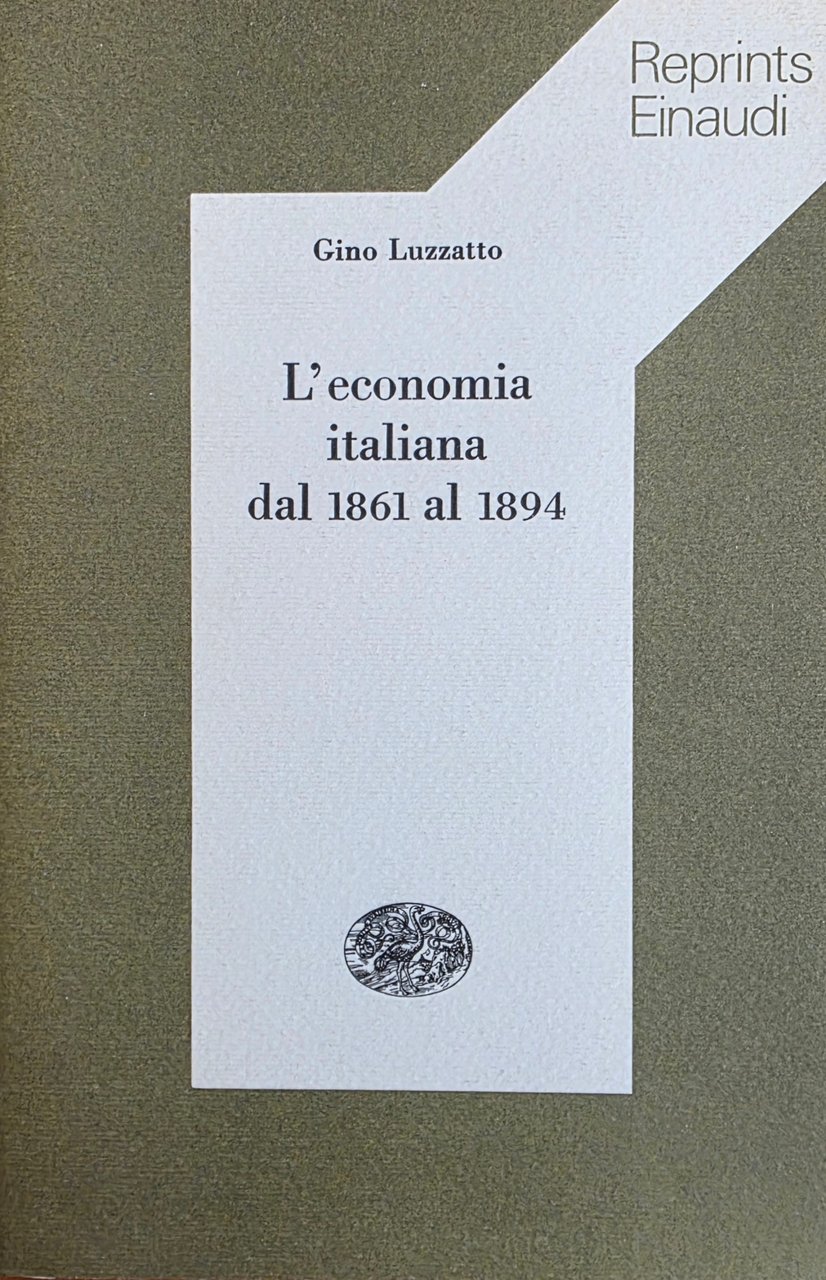 L' ECONOMIA ITALIANA DAL 1861 AL 1894
