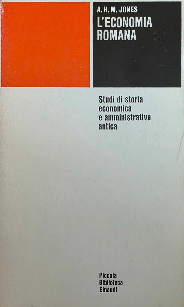 L' ECONOMIA ROMANA. STUDI DI STORIA ECONOMICA E AMMINISTRATIVA ANTICA