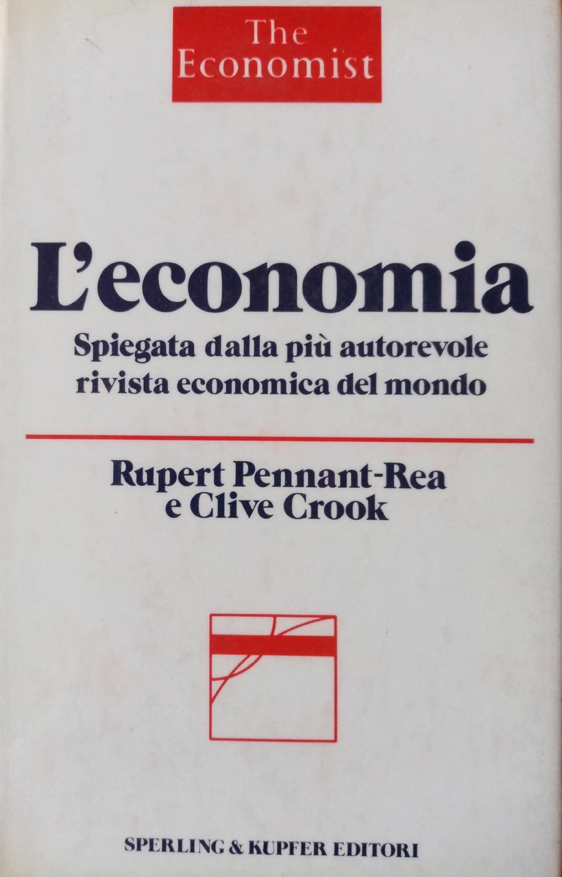 L' ECONOMIA SPIEGATA DALLA PIÙ AUTOREVOLE RIVISTA ECONOMICA DEL MONDO …