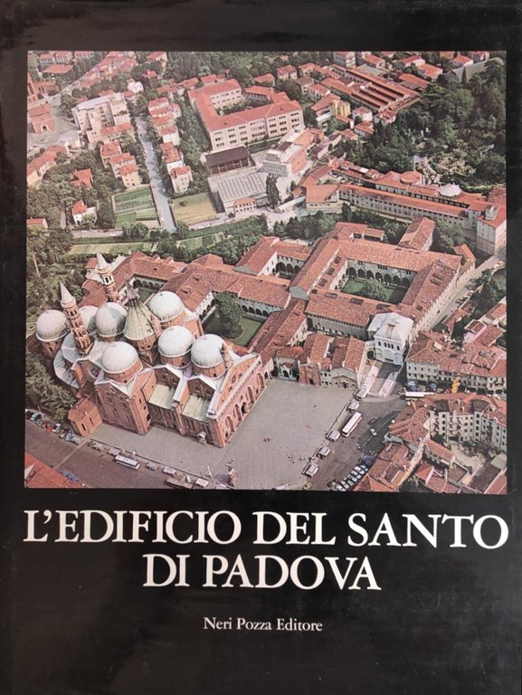 L' EDIFICIO DEL SANTO DI PADOVA