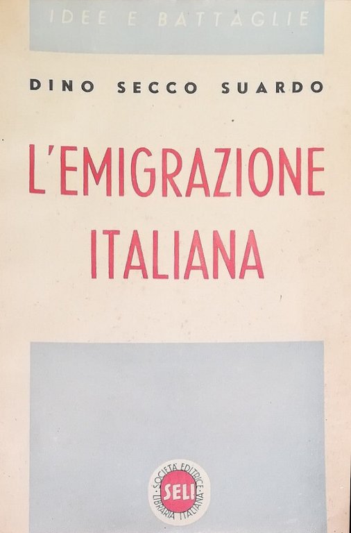 L' EMIGRAZIONE ITALIANA