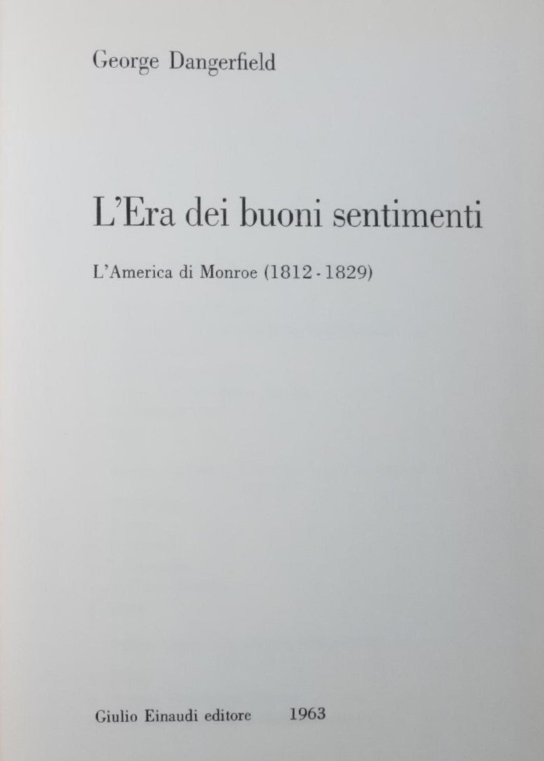 L' ERA DEI BUONI SENTIMENTI. L'AMERICA DI MONROE (1812-1829)