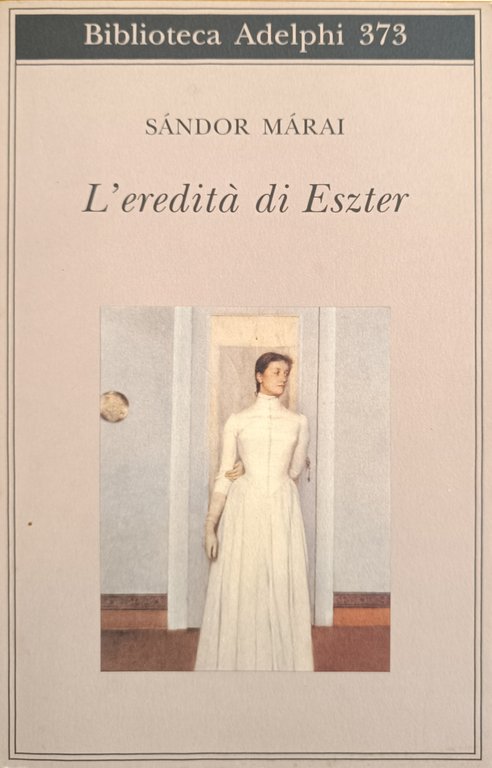L' EREDITÀ DI ESZTER