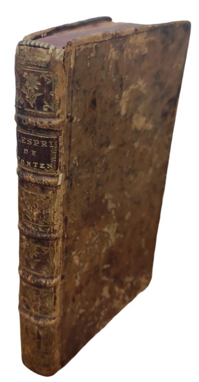 L'ESPRIT DE FONTENELLE OU RECUEIL DE PENSEES TIREES DE SES …