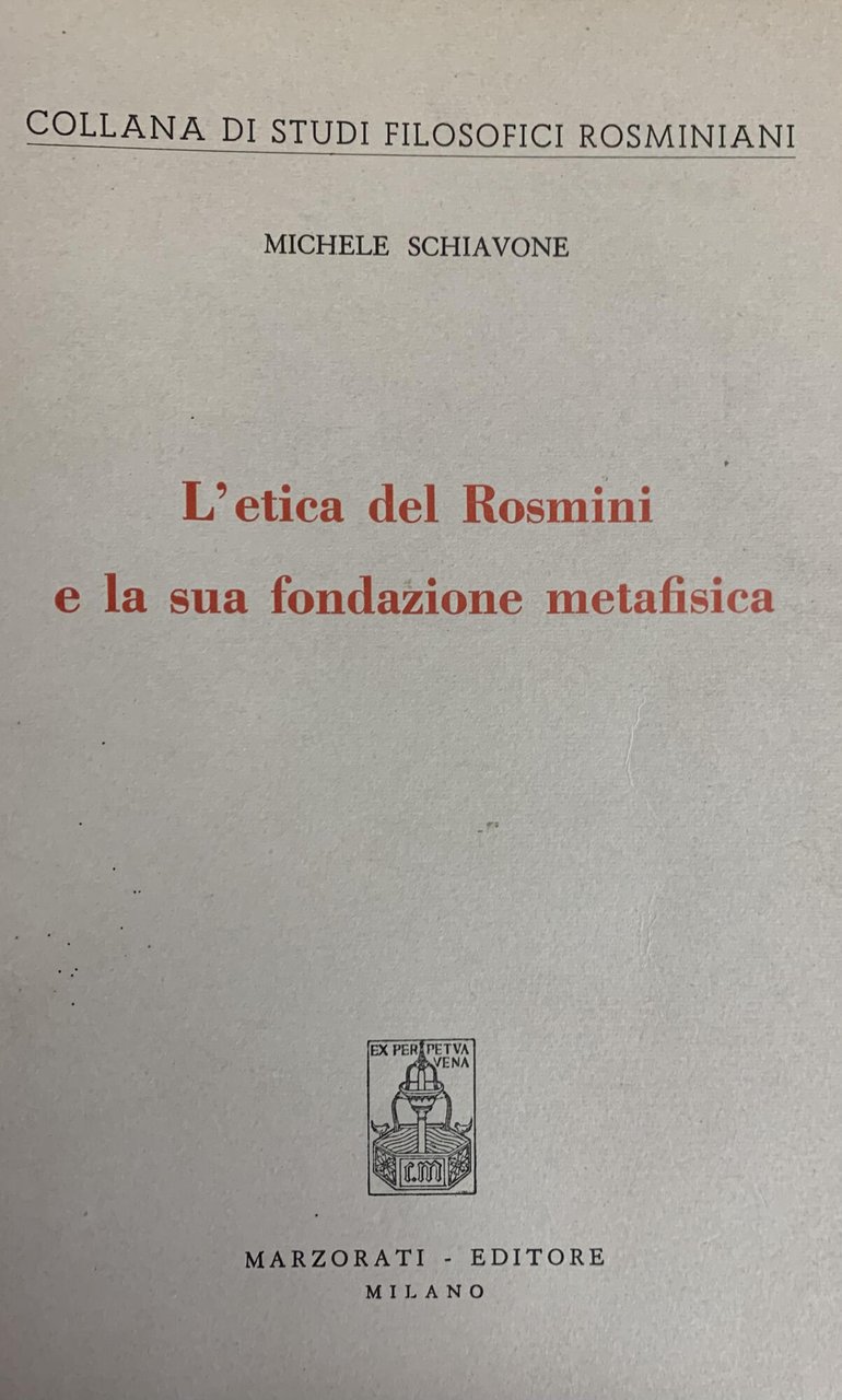 L'ETICA DEL ROSMINI E LA SUA FONDAZIONE METAFISICA