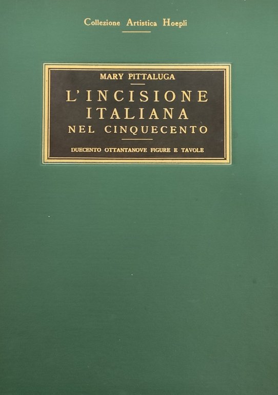 L'INCISIONE ITALIANA NEL CINQUECENTO