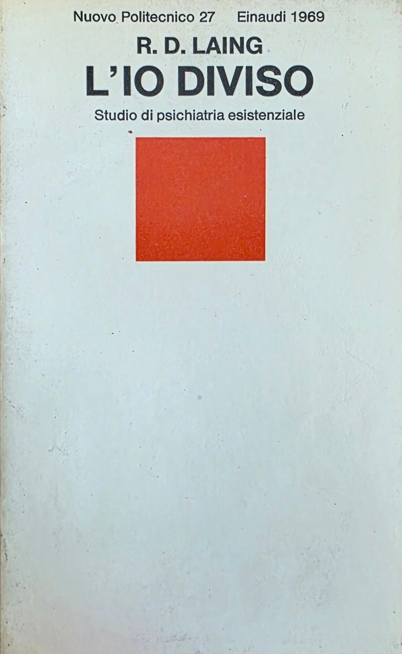 L' IO DIVISO. STUDIO DI PSICHIATRIA ESISTENZIALE