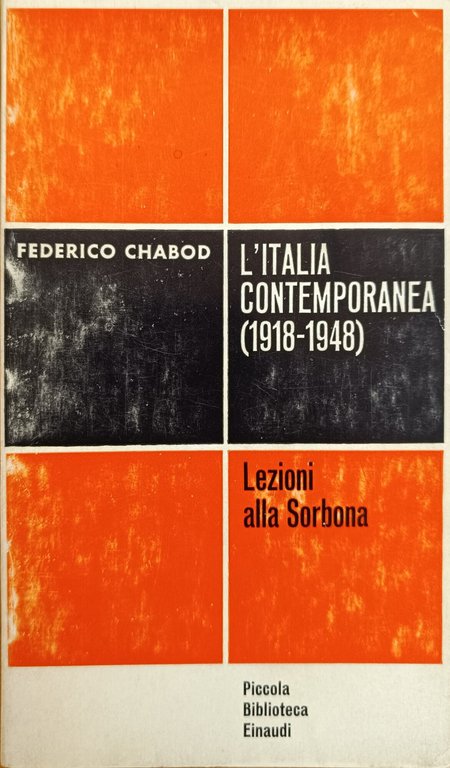 L' ITALIA CONTEMPORANEA (1918-1948). LEZIONI ALLA SORBONA