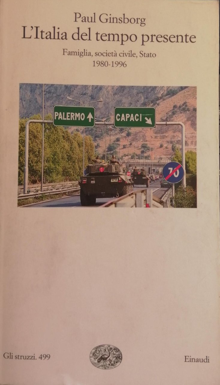 L' ITALIA DEL TEMPO PRESENTE. FAMIGLIA, SOCIETÀ CIVILE, STATO 1980-1996