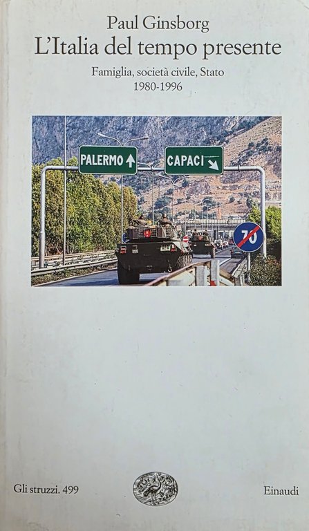 L' ITALIA DEL TEMPO PRESENTE. FAMIGLIA, SOCIETÀ CIVILE, STATO 1980-1996