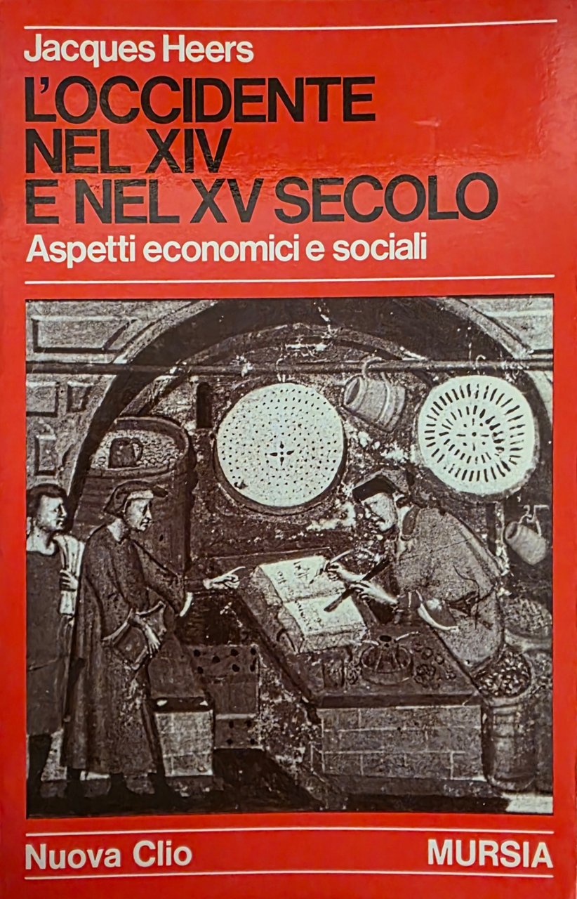 L' OCCIDENTE NEL XIV E NEL XV SECOLO. ASPETTI ECONOMICI … | Immagine principale