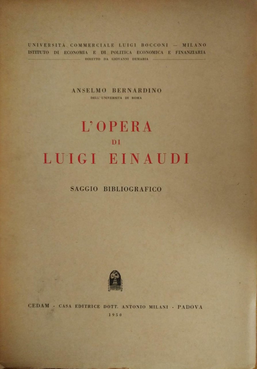 L'OPERA DI LUIGI EINAUDI. SAGGIO BIBLIOGRAFICO