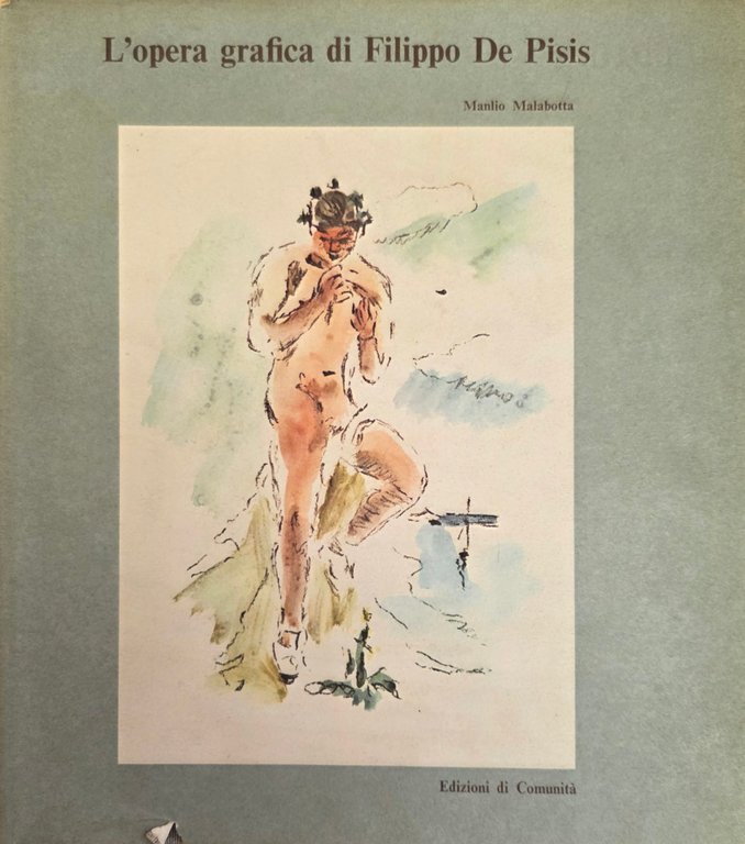 L' OPERA GRAFICA DI FILIPPO DE PISIS