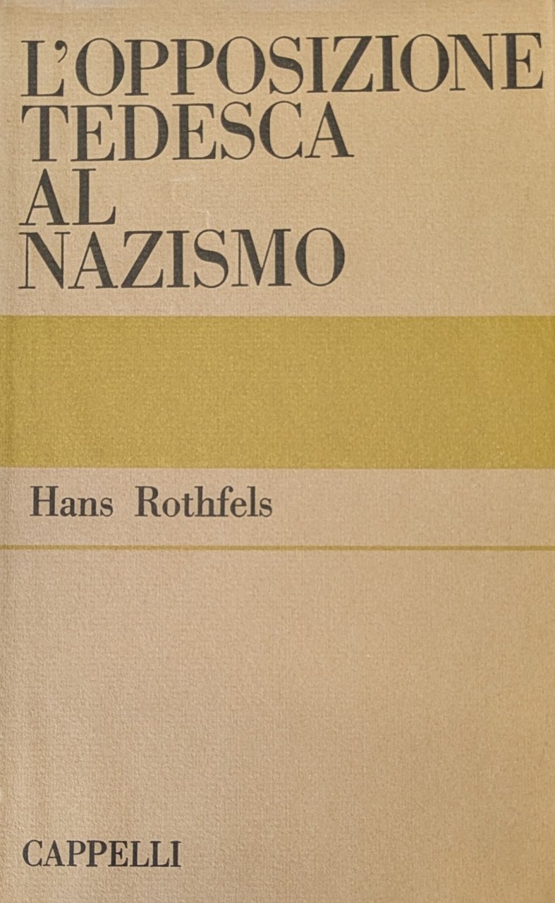 L'OPPOSIZIONE TEDESCA AL NAZISMO