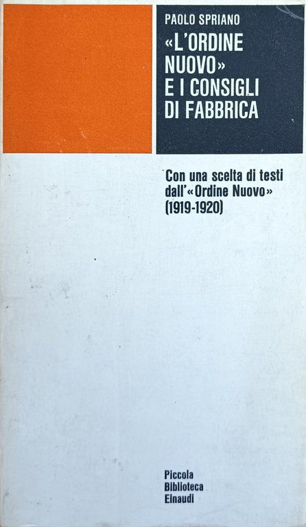 "L' ORDINE NUOVO" E I CONSIGLI DI FABBRICA