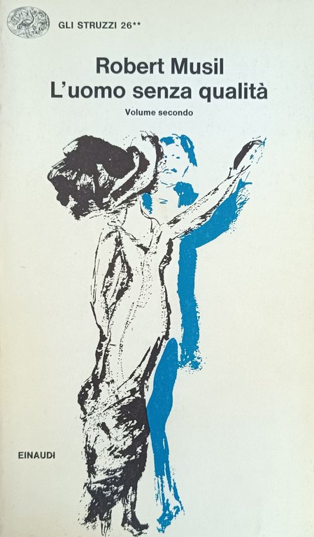 L' UOMO SENZA QUALITÀ