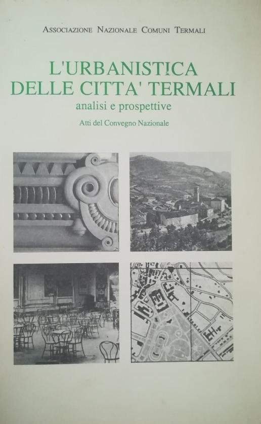 L' URBANISTICA DELLE CITTÀ TERMALI