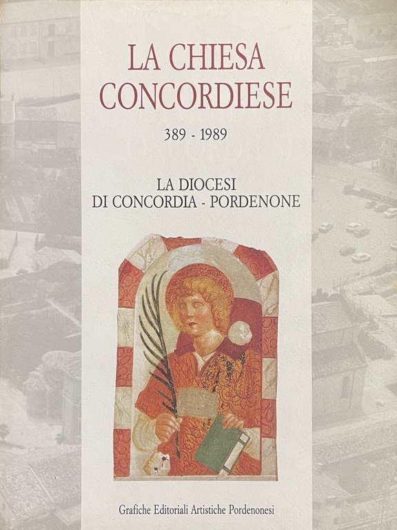 LA CHIESA CONCORDIESE 389-1989