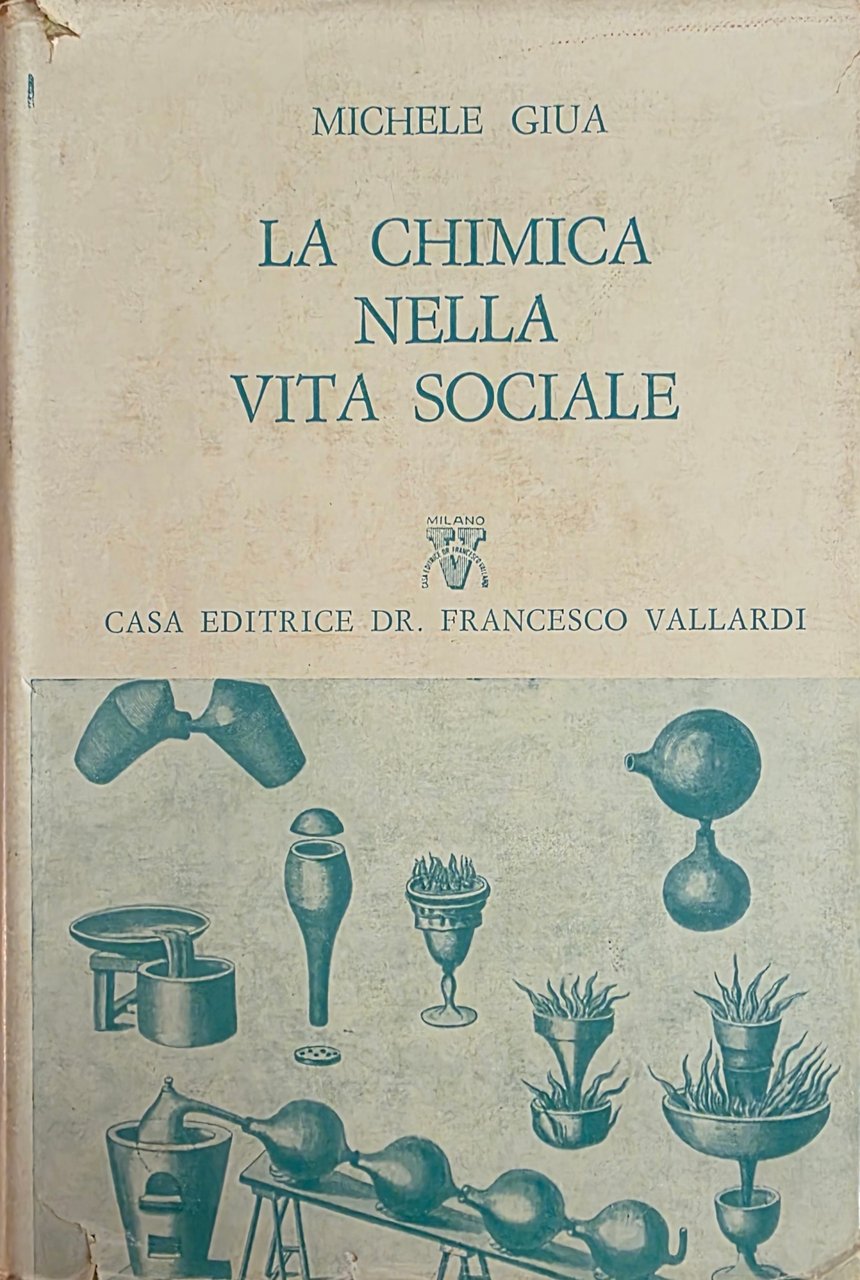 LA CHIMICA NELLA VITA SOCIALE