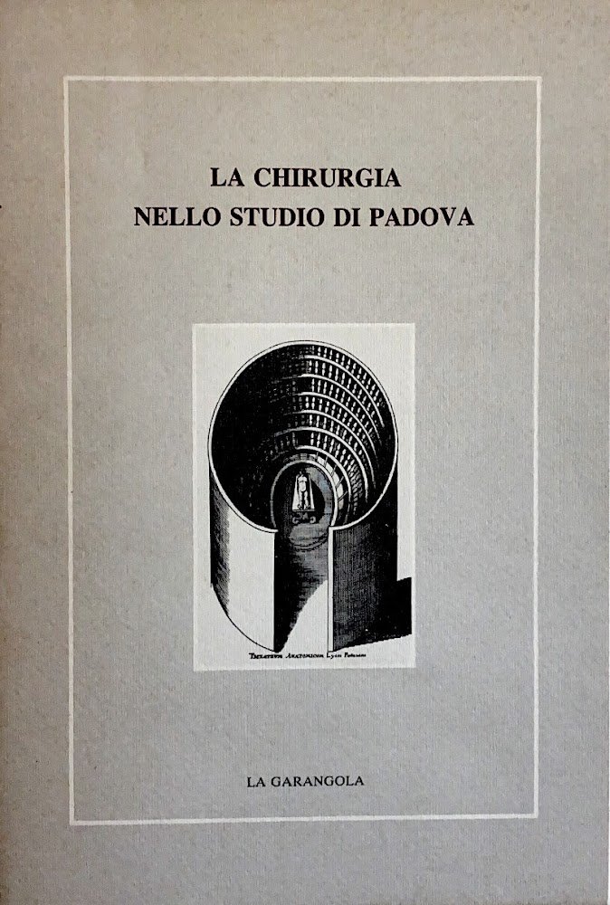 LA CHIRURGIA NELLO STUDIO DI PADOVA. BREVE RASSEGNA STORICA | Immagine principale