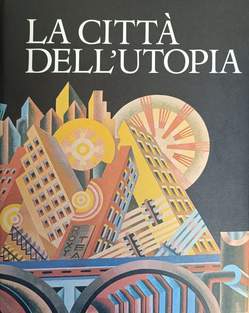 LA CITTA' DELL'UTOPIA