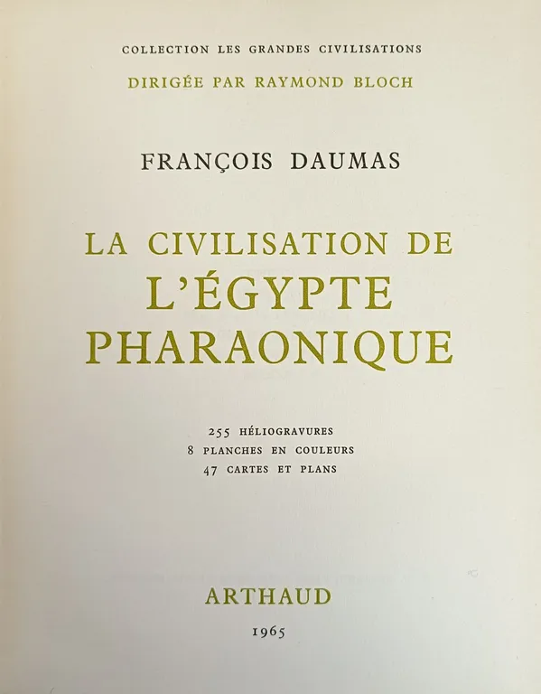LA CIVILISATION DE L'EGYPTE PHARAONIQUE