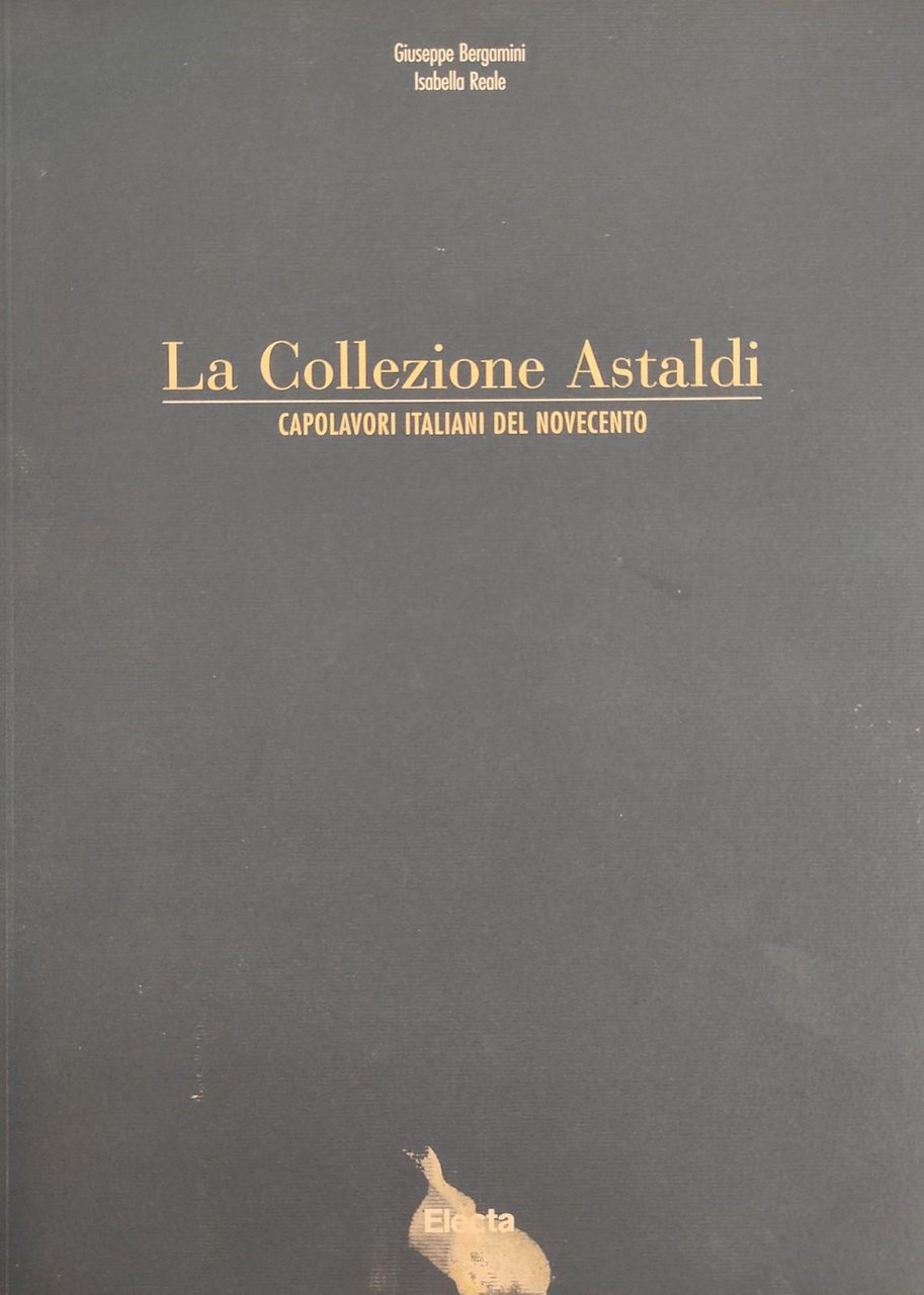 LA COLLEZIONE ASTALDI