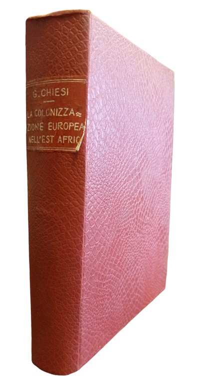 LA COLONIZZAZIONE EUROPEA NELL'EST AFRICA. ITALIA - INGHILTERRA - GERMANIA