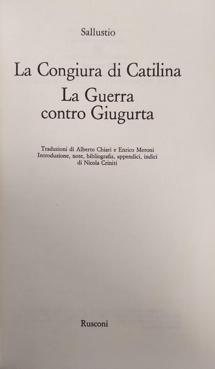 LA CONGIURA DI CATILINA. LA GUERRA CONTRO GIUGURTA