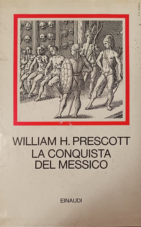 LA CONQUISTA DEL MESSICO