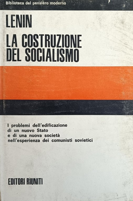 LA COSTRUZIONE DEL SOCIALISMO