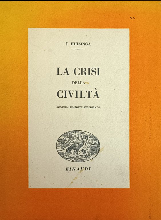 LA CRISI DELLA CIVILTÀ