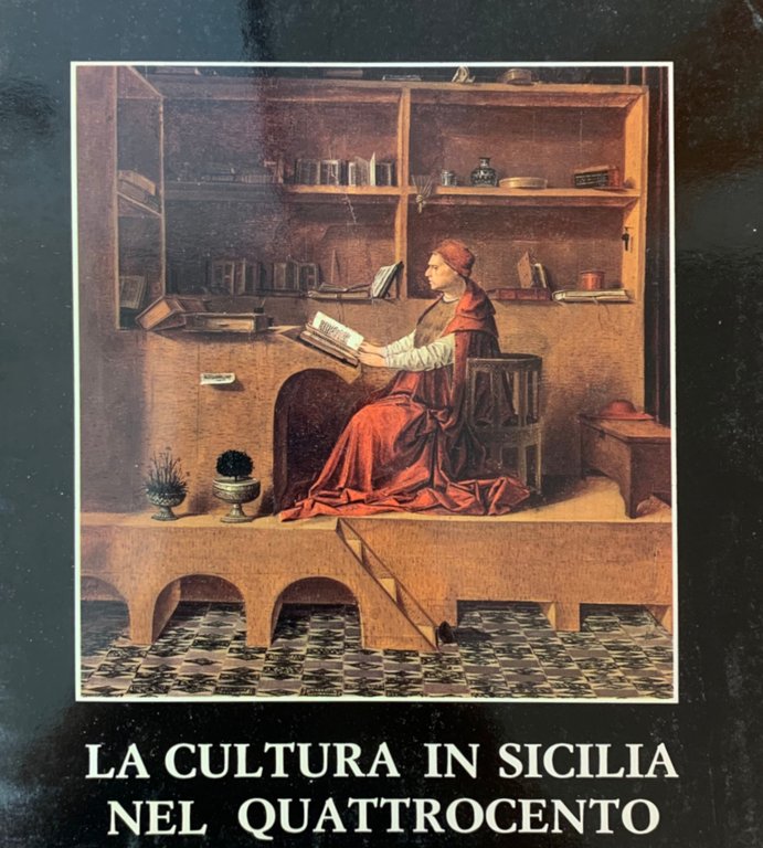 LA CULTURA IN SICILIA NEL QUATTROCENTO