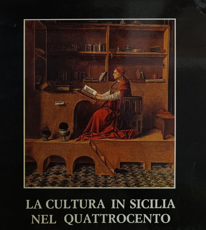 LA CULTURA IN SICILIA NEL QUATTROCENTO